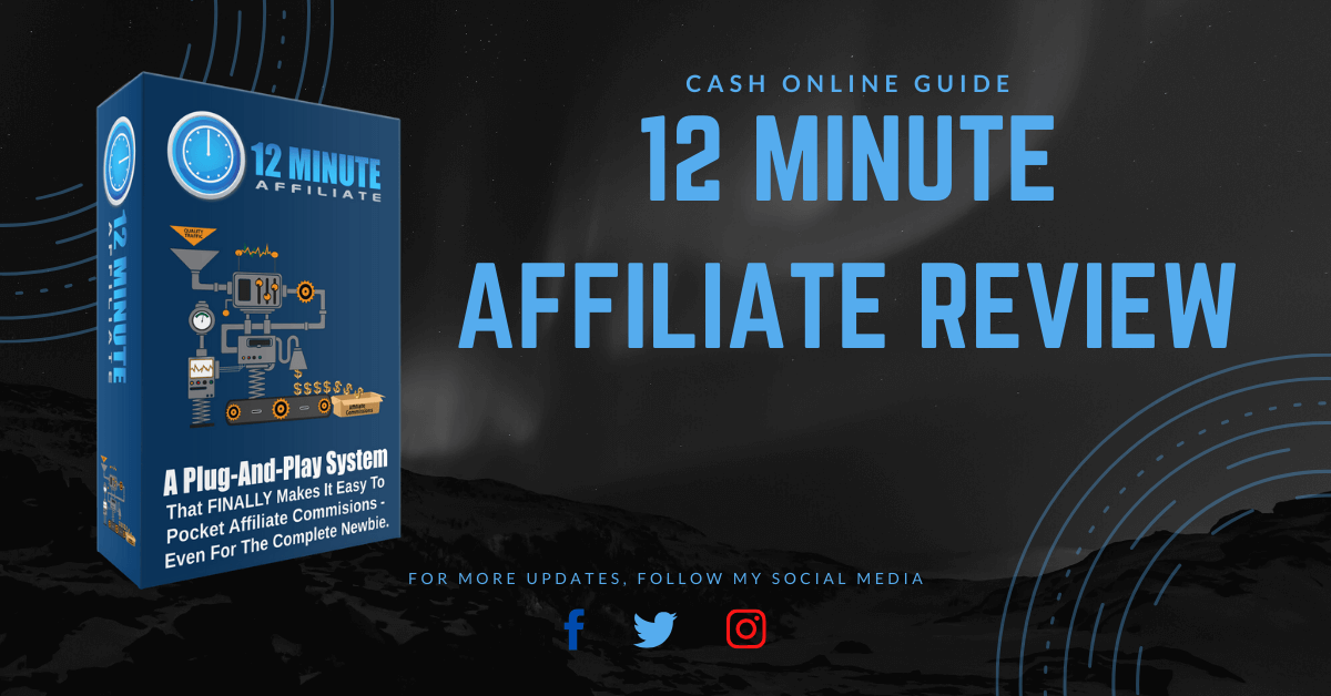 The 12 Minute Affiliate System Review (2022)