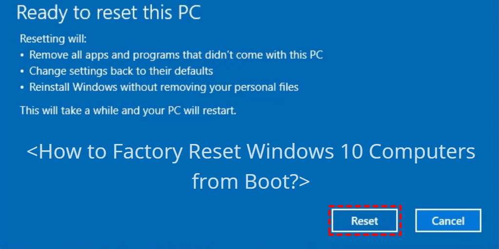 how to reset windows 10 from boot