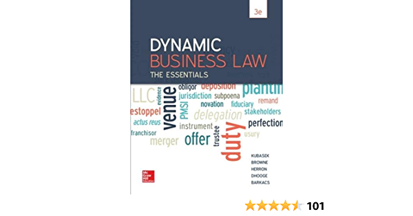 Dynamic Business Law; The Essentials 3rd edition